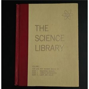 The Science Library Vol. I: How & Why Wonder Books of Science Experiments Color